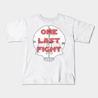 One Last Fight Kids T-Shirt